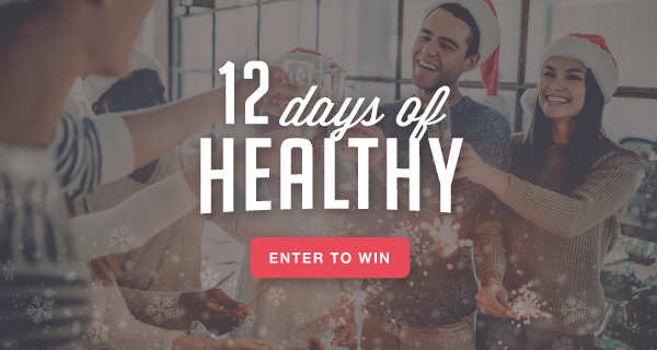 12 Days Of Healthy Is Happening Now